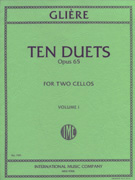 Gliere 10 Duets Op. 53 Volume 1 - Cello Duet