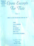 Opera Excerpts for Flute Vol 1