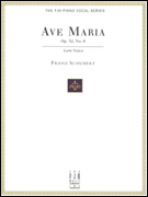 Schubert Ave Maria Op 52 #6 - Low Voice & Piano