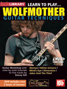 Lick Library Guitar Techniques of Wolfmother DVD