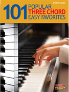 101 Popular Three Chord Easy Favorites for Piano EZP