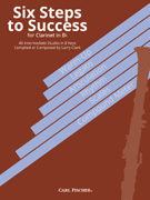 Six Steps to Success - Clarinet