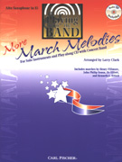 Playing with the Band More March Melodies - Alto Saxophone w/CD