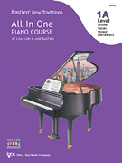 Bastien New Traditions All in One Piano Course - Level 1A