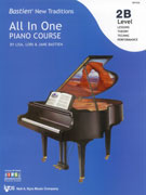 Bastien New Traditions All In One Piano Course - Level 2B